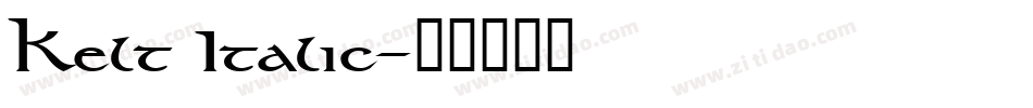 Kelt Italic字体转换